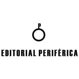 Editorial Periférica: literatura sin concesiones