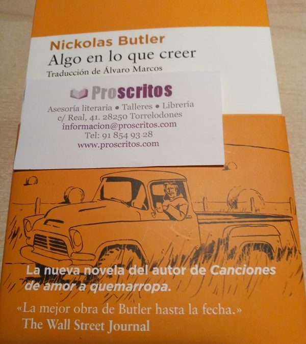 Libro recomendado: Algo en lo que creer, de Nickolas Butler